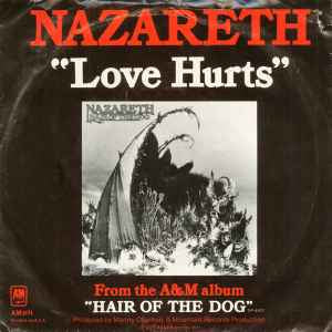 Nazareth – Love Hurts / Hair Of The Dog 7”