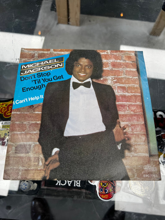 Michael Jackson ‎– Don't Stop 'Til You Get Enough 7”