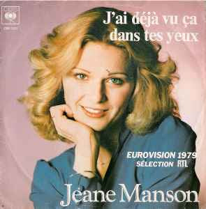 Jeane Manson ‎– J'ai Déjà Vu Ça Dans Tes Yeux 7”