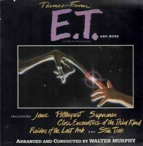 Walter Murphy ‎– Themes From "E. T." The Extra - Terrestrial And More 7”