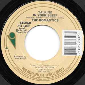 The Romantics ‎– Talking In Your Sleep 7”