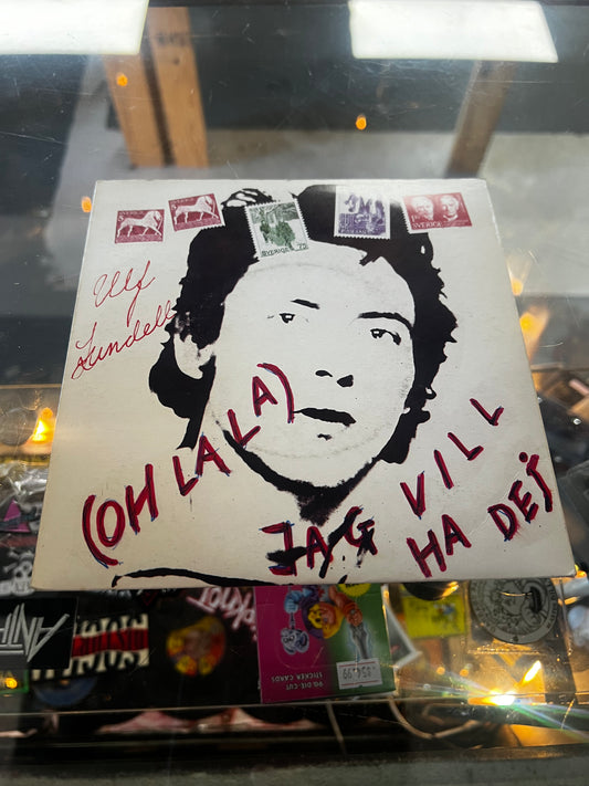 Ulf Lundell ‎– (Oh La La) Jag Vill Ha Dej 7”