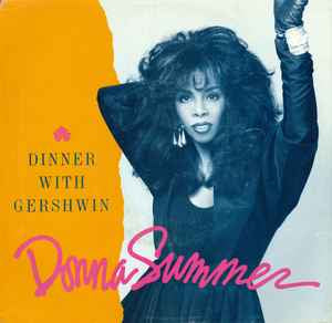 Donna Summer ‎– Dinner With Gershwin 7”