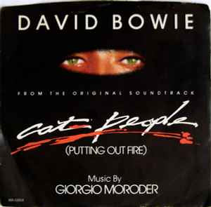 David Bowie Music By Giorgio Moroder ‎– Cat People (US PRESSING) 7”