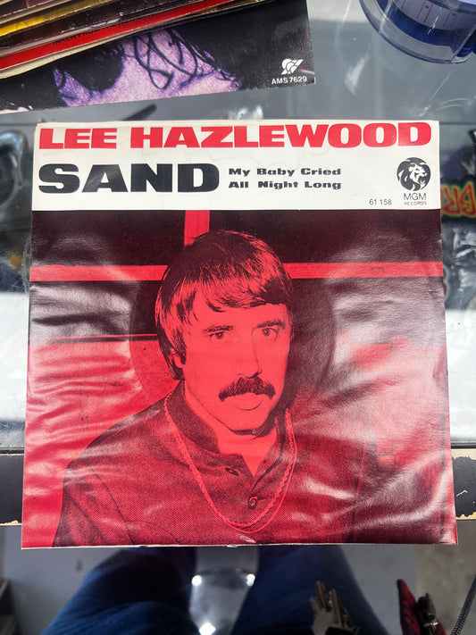 Lee Hazelwood • Sand/ My Baby Cried All Night Long 7”