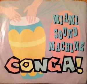 Miami Sound Machine ‎– Conga 7”