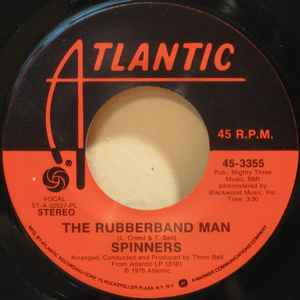 Spinners ‎– The Rubberband Man / Now That We're Together 7”