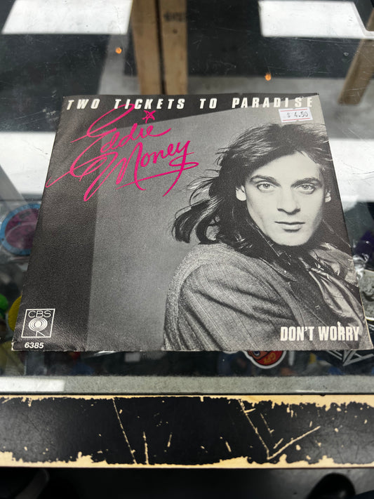 Eddie Money ‎– Two Tickets To Paradise 7”