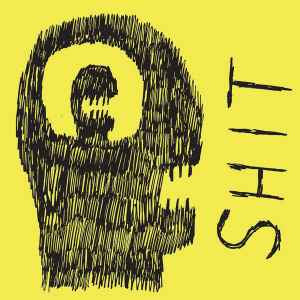 S.H.I.T. – I 7”
