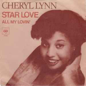 Cheryl Lynn – Star Love 7”