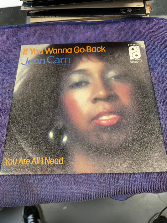 Jean Carn ‎– If You Wanna Go Back / You Are All I Need  7”